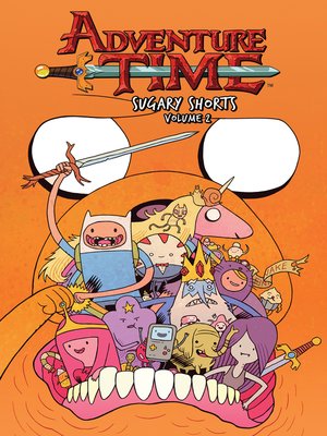 cover image of Adventure Time (2012): Sugary Shorts, Volume 2